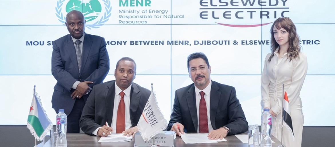 Cérémonie de signature du protocole d'accord entre le Ministère de l’énergie et des ressources naturelles de Djibouti et Elsewedy Electric